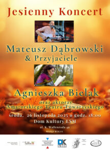 Plakat informacyjny z tekstem dotyczącym koncertu w domu kultury z tłem w jesiennych kolorach