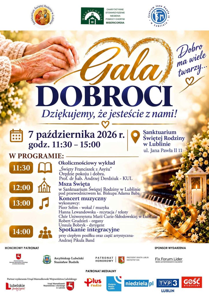 Plakat z programem Gali Dobroci organizowanej w Sanktuarium Świętej Rodziny w Lublinie